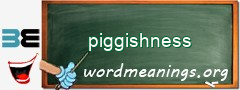 WordMeaning blackboard for piggishness